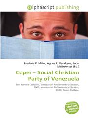 Copei - Social Christian Party of Venezuela,6134173509,9786134173506