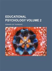 Educational psychology Volume 2,1152517651,9781152517653