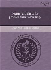 Decisional balance for prostate cancer screening.,1243656786,9781243656780