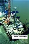 Piling Engineering 3rd Edition,0415266467,9780415266468