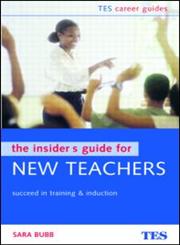 The Insider's Guide for New Teachers,0749441011,9780749441012