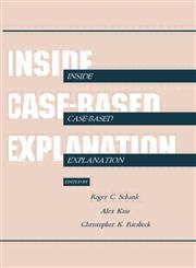 Inside Case-Based Explanation (Artificial Intelligence Series),0805810285,9780805810288