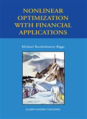 Nonlinear Optimization with Financial Applications,1402081103,9781402081101