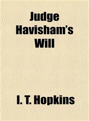 Judge Havisham's Will,1152357565,9781152357563