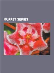 Muppet Series The Muppet Show, List of the Muppet Show Episodes, List of Muppet Babies Episodes, Statler and Waldorf: From the Balco,123063374X,9781230633749