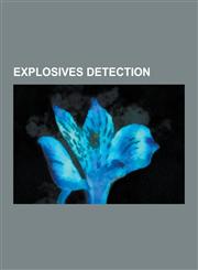 Explosives Detection Ade 651, Alpha 6, Backscatter X-Ray, Bundesanstalt Fur Materialforschung Und -Prufung, CTX (Explosive-Detection Device,1230513892,9781230513898