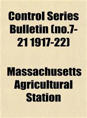 Control Series Bulletin (no.7-21 1917-22),1152882678,9781152882676