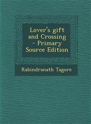 Lover's Gift and Crossing - Primary Source Edition,1293642541,9781293642542
