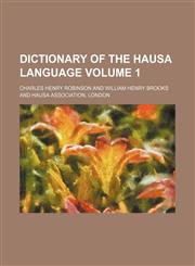 Dictionary of the Hausa language Volume 1,1152230743,9781152230743