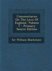 Commentaries on the Laws of England, Volume 1 - Primary Source Edition,1295051796,9781295051793