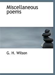 Miscellaneous Poems,1115948636,9781115948630