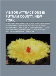 Visitor attractions in Putnam County, New York Cemeteries in Putnam County, New York, Churches in Putnam County, New York,1233122673,9781233122677