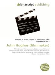 John Hughes (Filmmaker),6130246986,9786130246983