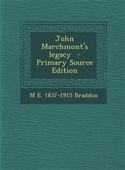 John Marchmont's Legacy,128763611X,9781287636113