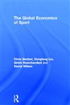 The Global Economics of Sport,0415586186,9780415586184