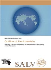 Outline of Liechtenstein,6138951034,9786138951032