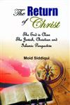 The Return of Christ The End is Choice : The Jewish, Christian and Islamic Perspectives,8174350446,9788174350442