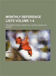 Monthly reference lists Volume 1-4,1130454991,9781130454994
