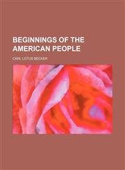 Beginnings of the American People (Volume 1),1151081051,9781151081056