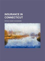 Insurance in Connecticut,1152972979,9781152972971