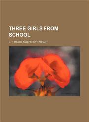 Three girls from school,1150880392,9781150880391
