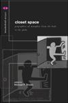 Closet Space Geographies of Metaphor from the Body to the Globe,0415187656,9780415187657