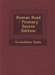 Roman Road - Primary Source Edition,1293283886,9781293283882