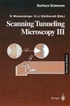 Scanning Tunneling Microscopy III Theory of Stm and Related Scanning Probe Methods 2nd Edition,3540608249,9783540608240