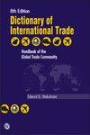 Dictionary of International Trade 8th Edition,8131807541,9788131807545