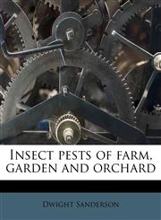 Insect pests of farm, garden and orchard,1175587192,9781175587190