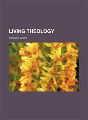 Living Theology,1150884312,9781150884313