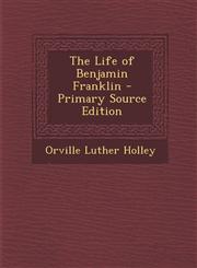 Life of Benjamin Franklin,1289943591,9781289943592