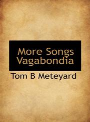 More Songs Vagabondia,1110876343,9781110876341