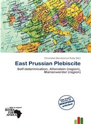 East Prussian Plebiscite,6139629985,9786139629985