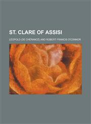 St. Clare of Assisi,1130620018,9781130620016
