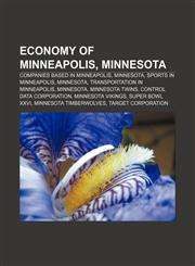 Economy of Minneapolis, Minnesota Companies based in Minneapolis, Minnesota, Sports in Minneapolis, Minnesota, Transportation in Minneapolis,1156447739,9781156447734