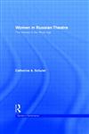 Women in Russian Theatre: The Actress in the Silver Age (Gender in Performance),0415111056,9780415111058