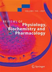 Review of Physiology, Biochemistry and Pharmacology, Volume 158,3540717900,9783540717904