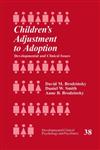 Children's Adjustment to Adoption Developmental and Clinical Issues,0761905162,9780761905165