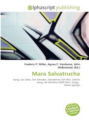 Mara Salvatrucha,613164425X,9786131644252