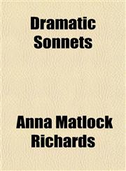 Dramatic Sonnets,1151666319,9781151666314