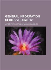 General information series Volume 12,1130005194,9781130005196