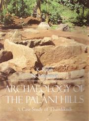 Archaeology of the Palani Hills A Case Study of Thandikudi 1st Edition,8188934798,9788188934799