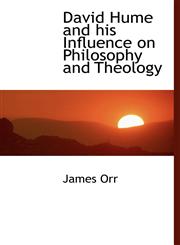 David Hume and his Influence on Philosophy and Theology,114020887X,9781140208877