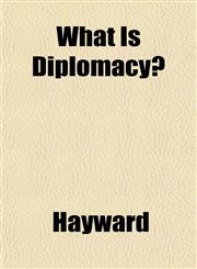 What Is Diplomacy?,1152113399,9781152113398