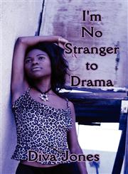 I'm No Stranger to Drama,145609016X,9781456090166