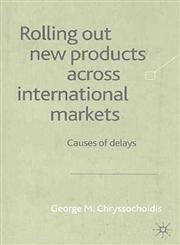 Rolling Out New Products Across International Markets,0333794648,9780333794647