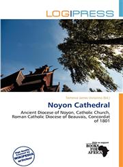 Noyon Cathedral,6201765085,9786201765085