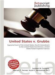 United States v. Grubbs,6135188534,9786135188530