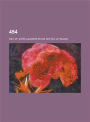 454 List of State Leaders in 454, Battle of Nedao, 454 Ad,,1156000858,9781156000854